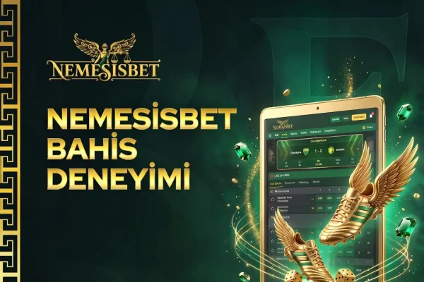 Nemesisbet Bahis Deneyimi